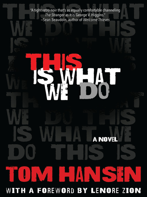 Title details for This Is What We Do by Tom Hansen - Available
